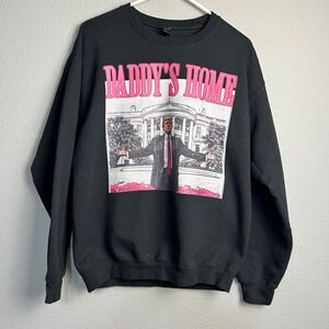 Gildan‎ Black Sweatshirt Daddy's Home Trump Graphic Print Crewneck Mens L